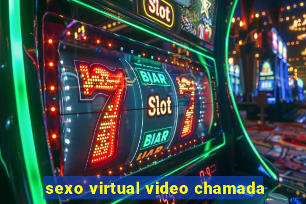 sexo virtual video chamada